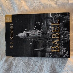Babel, An Arcane History by R.F. Kuang